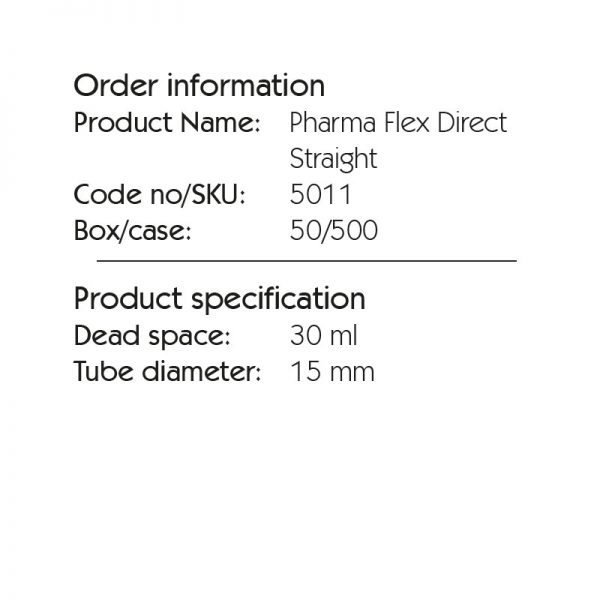 Pharma Flex Direct Straight 5011. The flexible link between the patient and breathing systems – a tool for positioning control