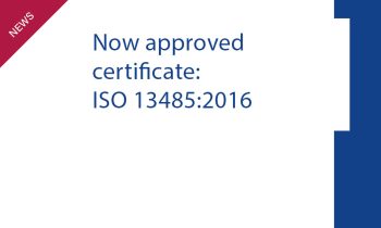 We have new certificate ISO 13485:2016.
